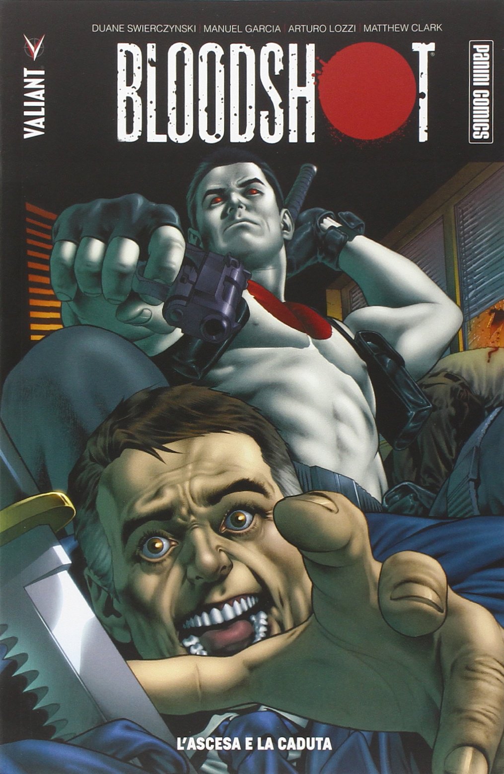 Bloodshot 2 L`Ascesa E La Caduta book