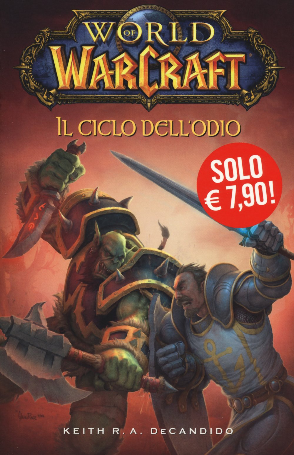 Il ciclo dell'odio. World of Warcraft book