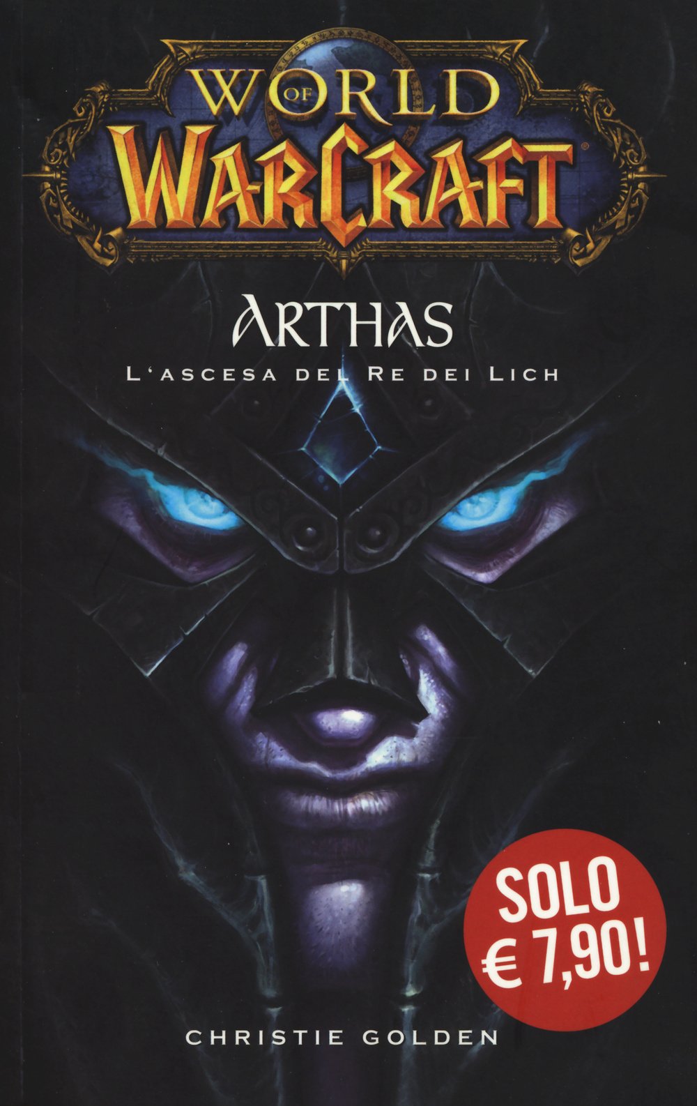 Arthas. L'ascesa del re dei Lich. World of Warcraft (Vol. 1) book
