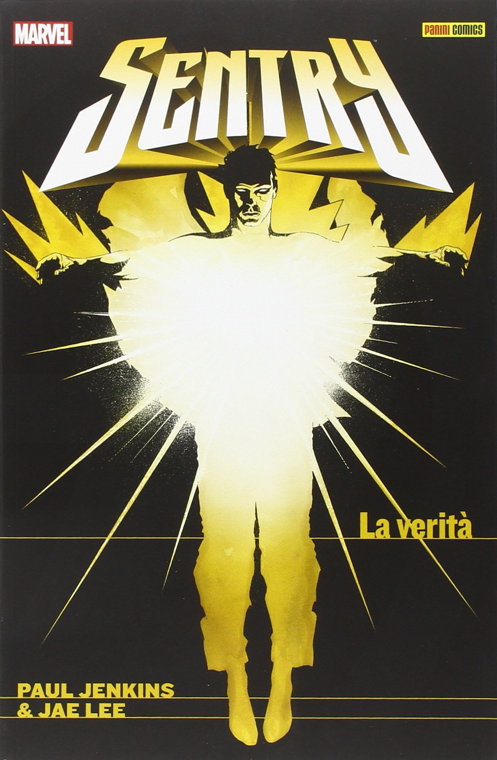 Sentry By Paul Jenkins & Jae Lee La Verita` book