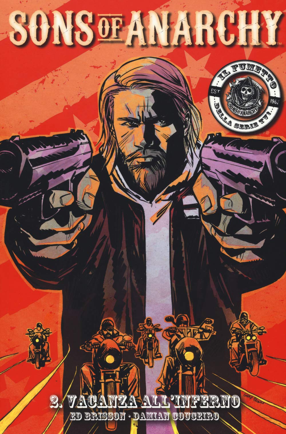 Vacanze all'inferno. Sons of anarchy (Vol. 2) book