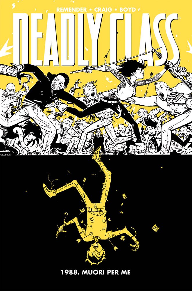 Deadly Class 4 - 1988. Muori per me - Panini Comics 100% HD book