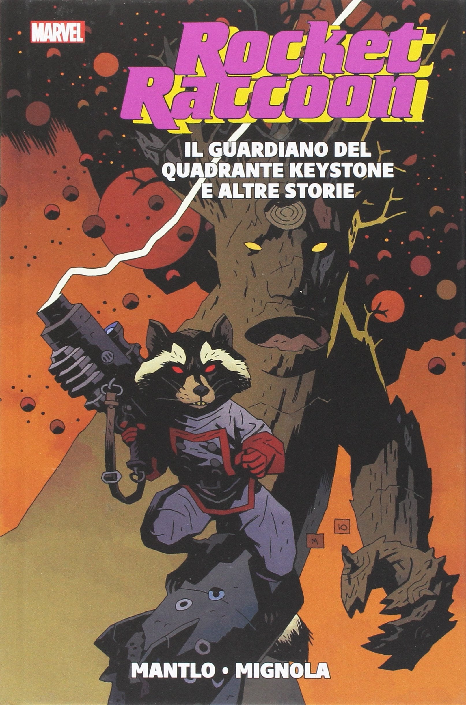 Rocket Raccoon. Il guardiano del quadrante Keystone e altre storie book
