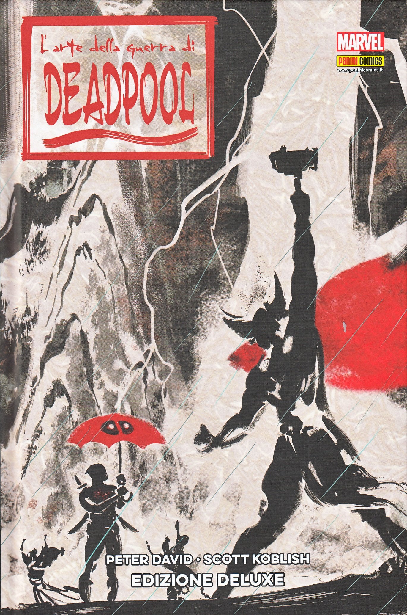 L'arte della guerra di Deadpool. Ediz. deluxe book