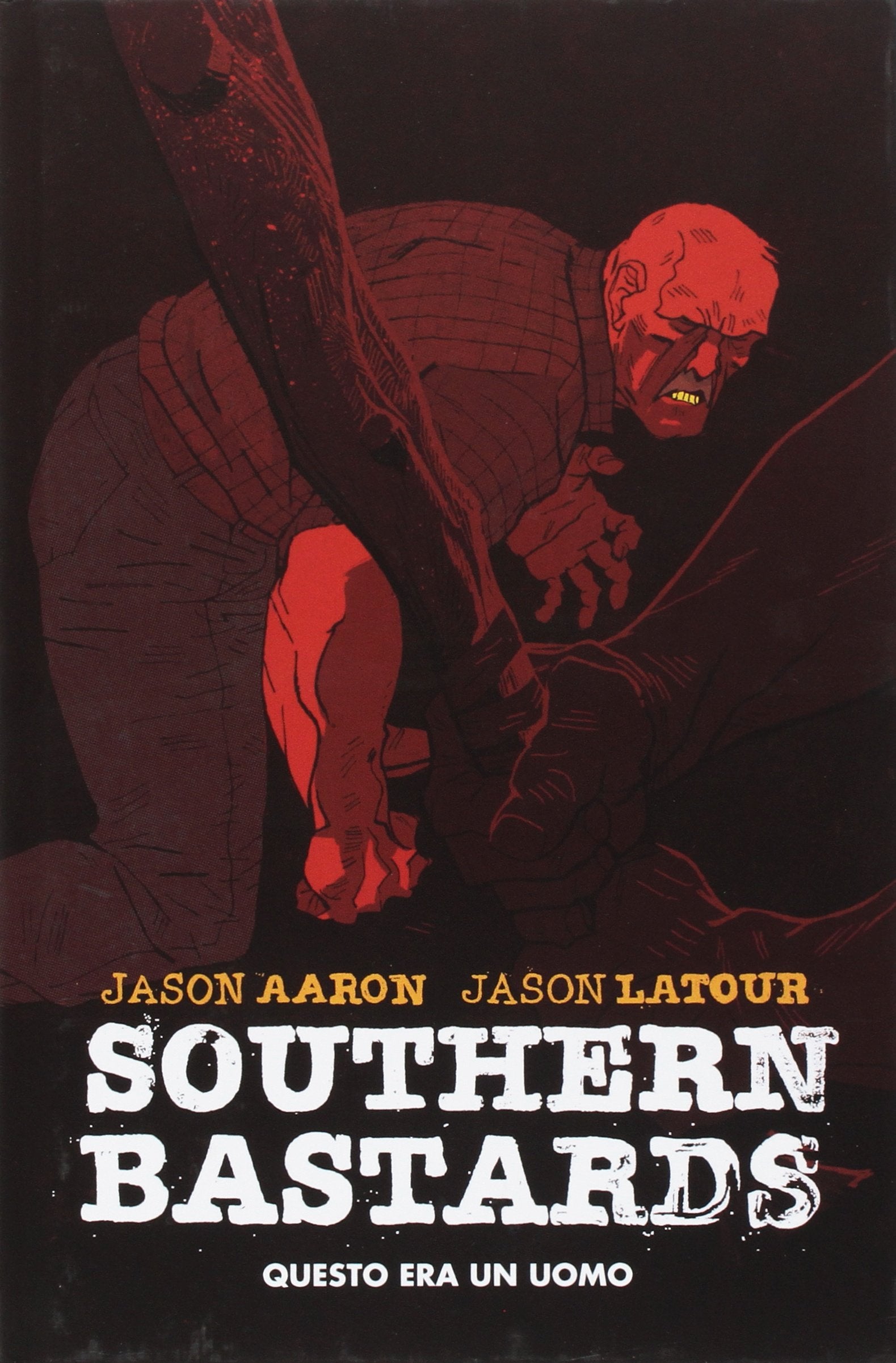 Southern Bastards 1 - Questo era un uomo - Panini Comics 100% HD - prima ristampa book