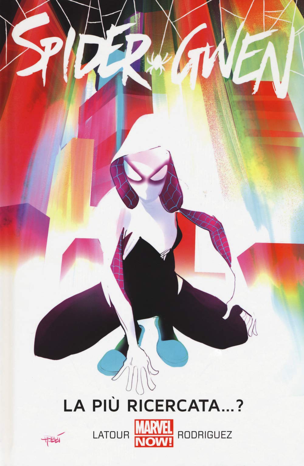 Spider-Gwen. La più ricercata...? (Vol. 1) book