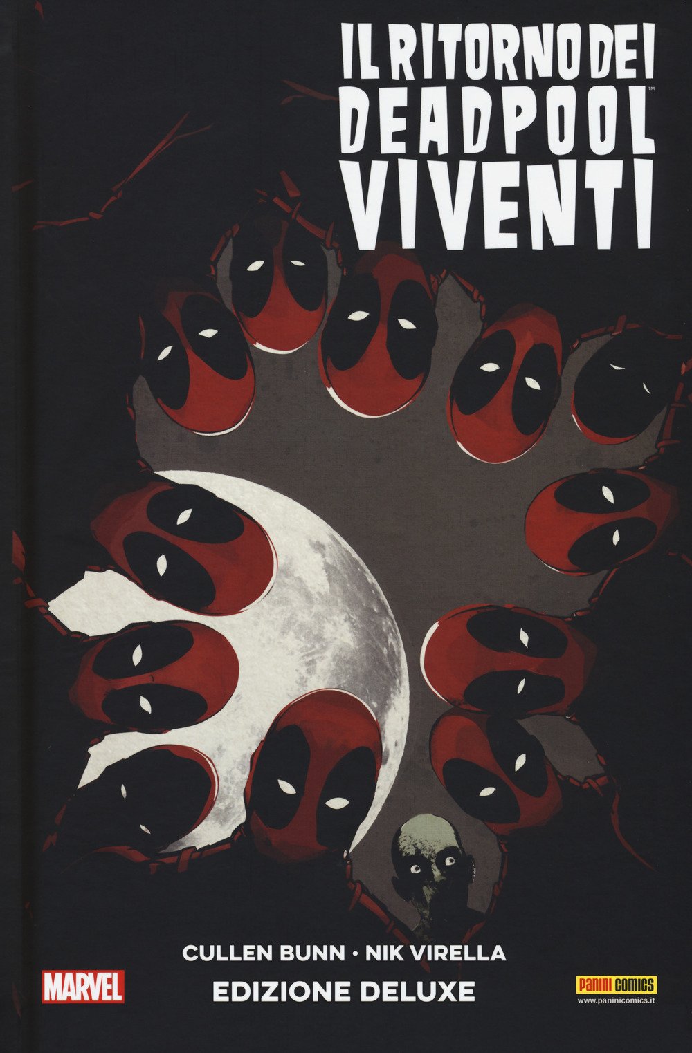 Il ritorno dei Deadpool viventi. Ediz. deluxe book