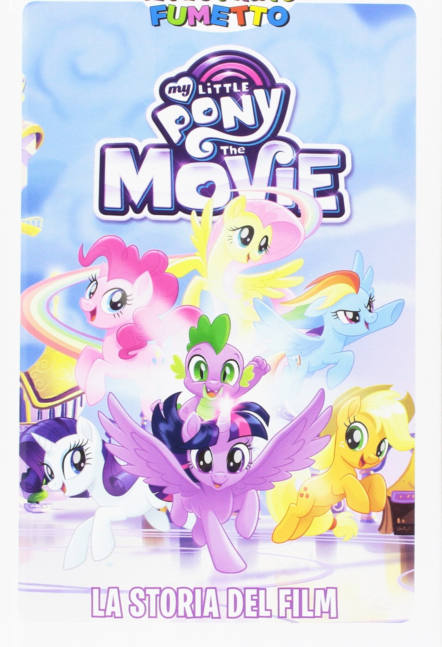 La storia del film. My Little Pony book