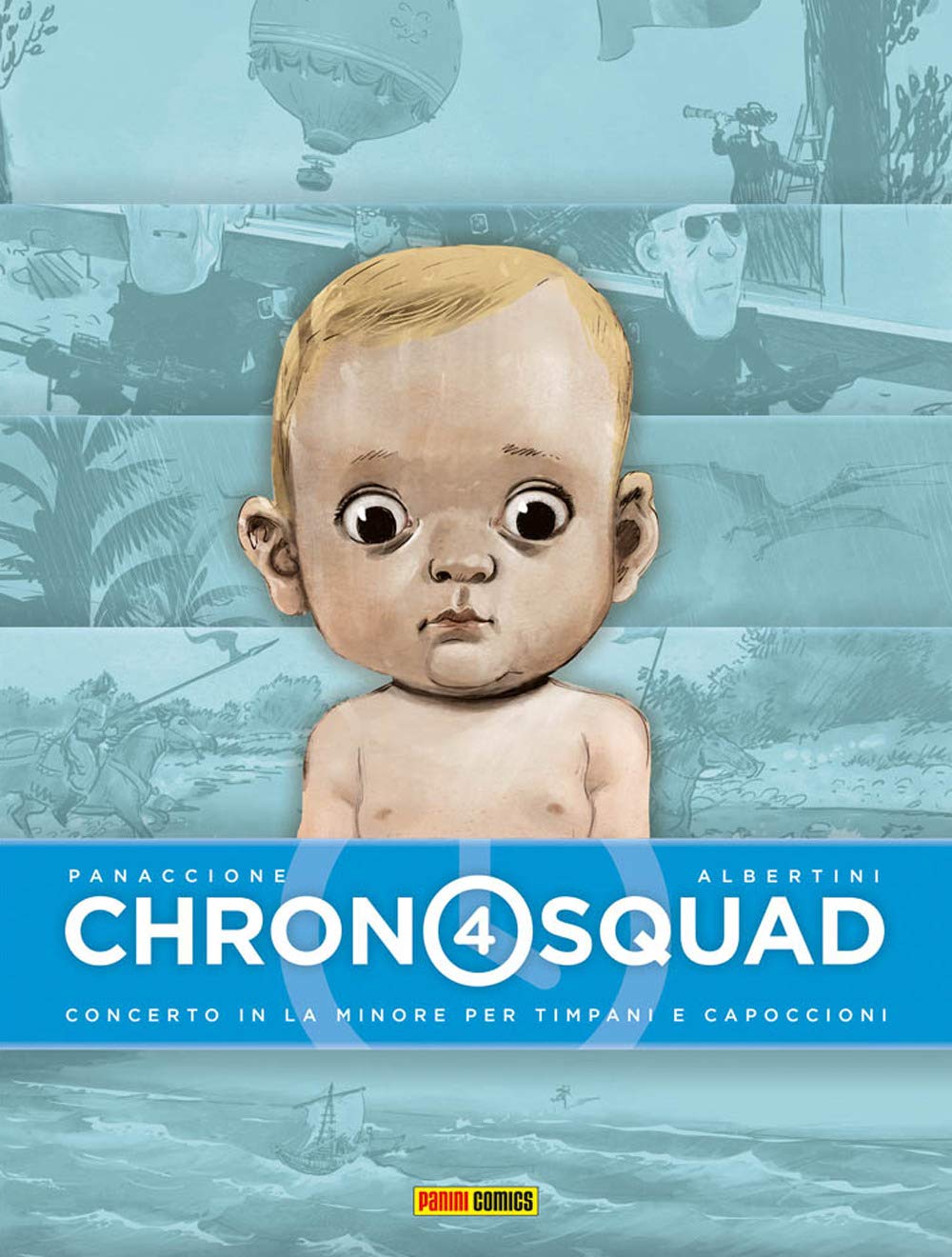 Chronosquad. Concerto in La minore per timpani e capoccione (Vol. 4) book