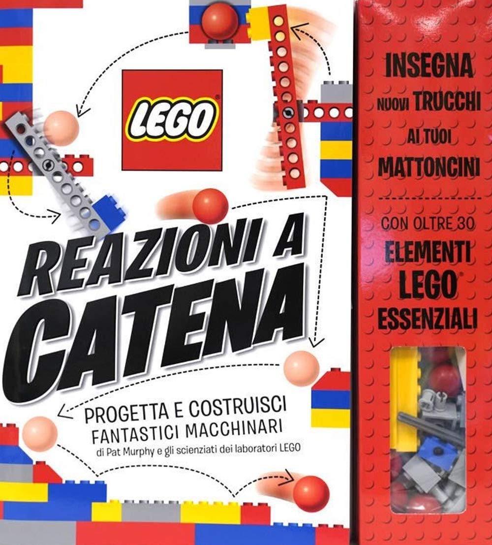 Reazioni a catena. Progetta e costruisci fantastici macchinari. Lego. Ediz. a colori. Con gadget book