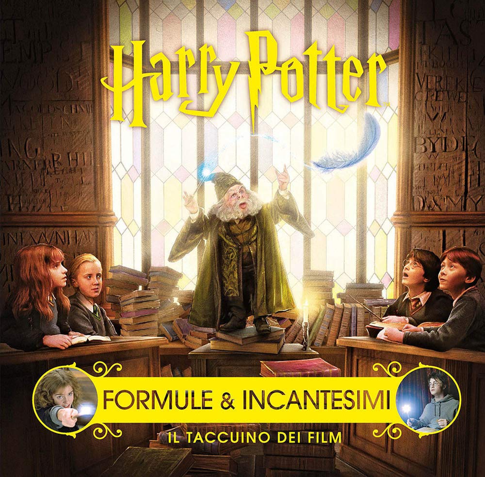 Harry Potter. Formule e incantesimi. Il taccuino dei film. Ediz. a colori book