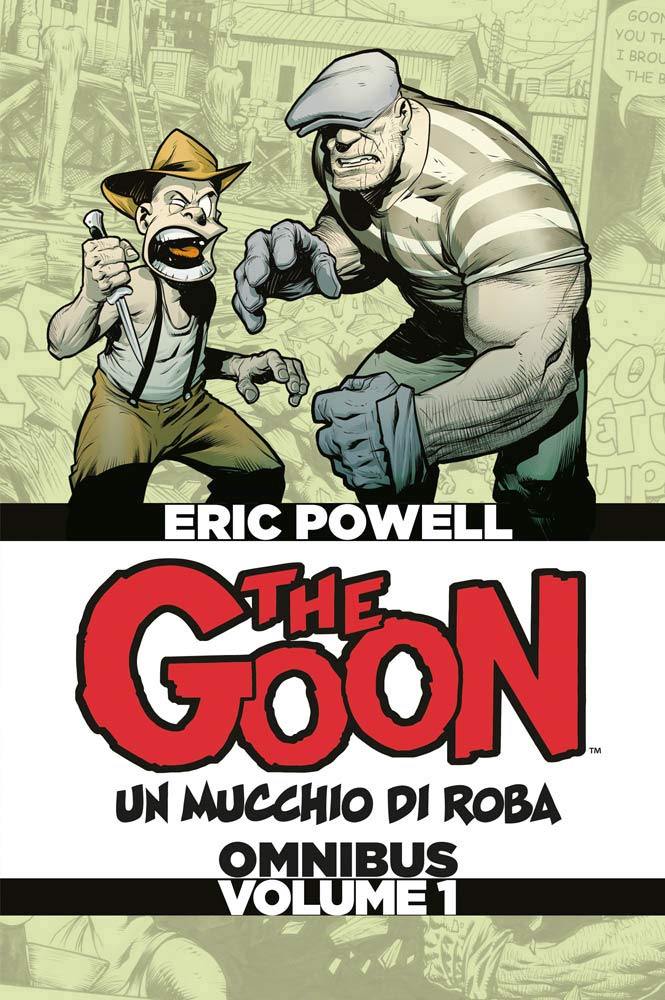 The Goon. Un mucchio di roba. Omnibus. Ediz. deluxe (Vol. 1) Manga