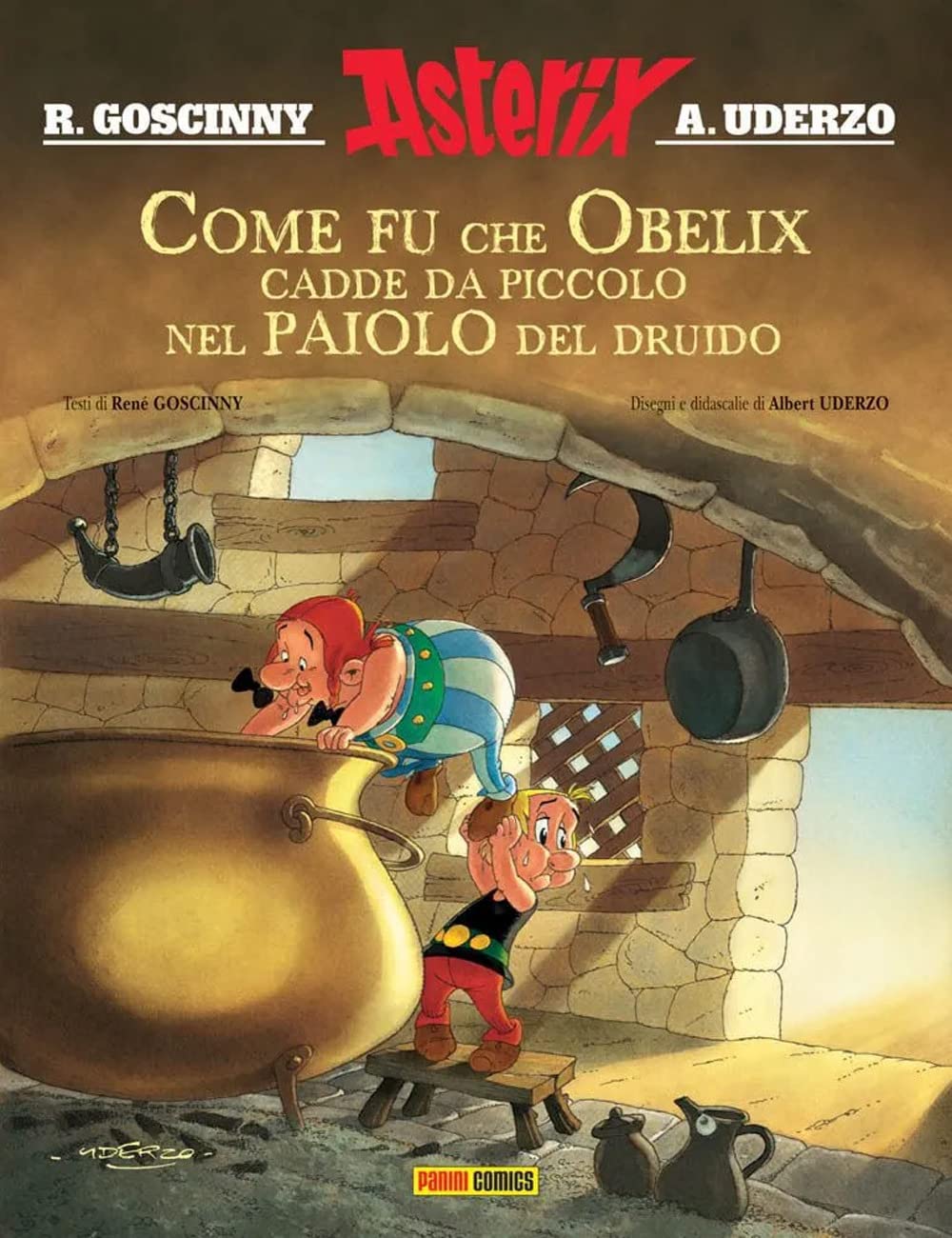 Come fu che Obelix cadde da piccolo nel paiolo del druido. Asterix book