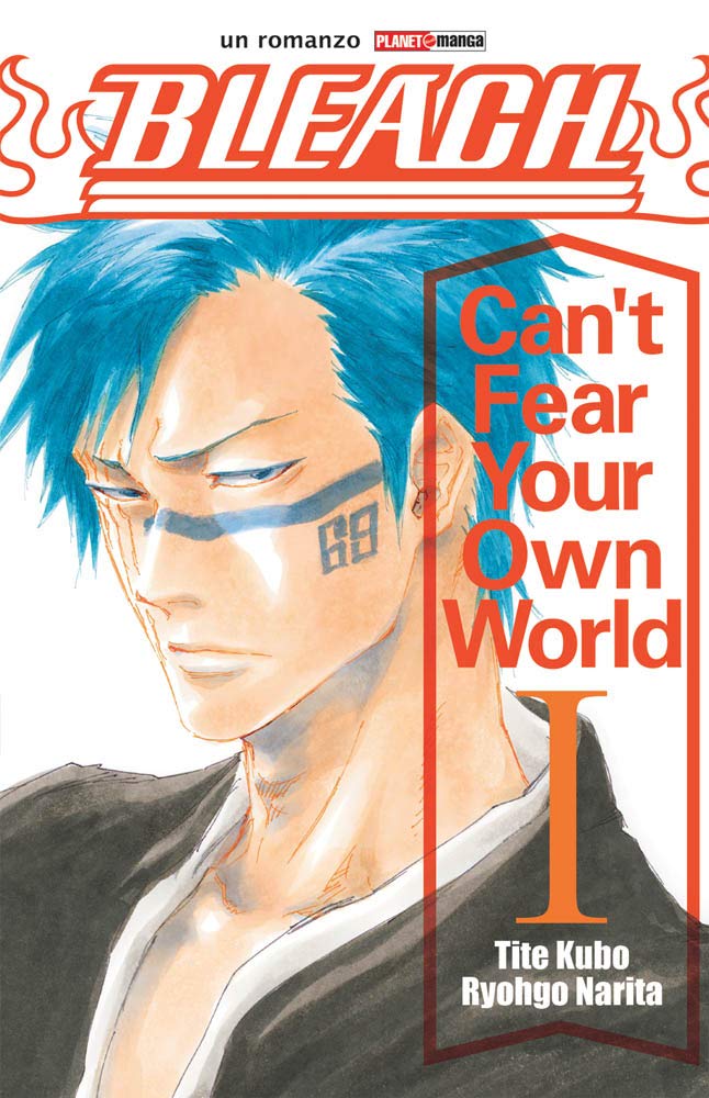 Can't fear your own world. Bleach (Vol. 1) book