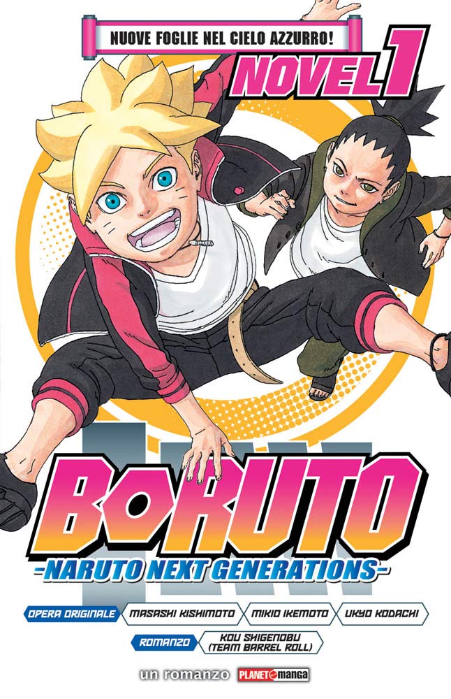 Nuove foglie nel cielo azzurro! Boruto. Naruto next generations (Vol. 1) book