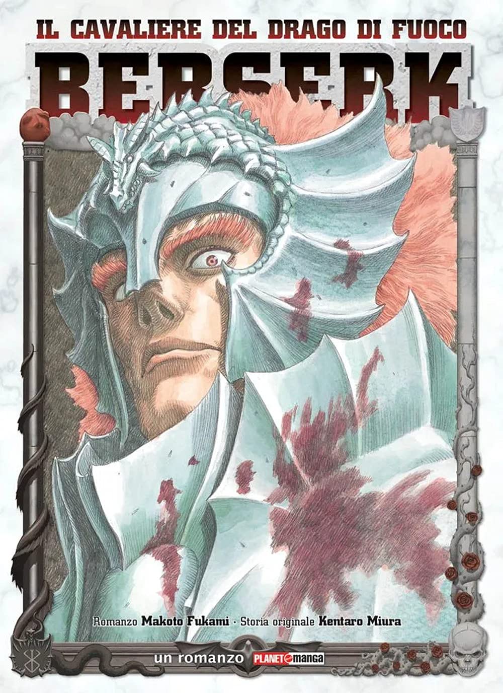Berserk. Il cavaliere del drago di fuoco book