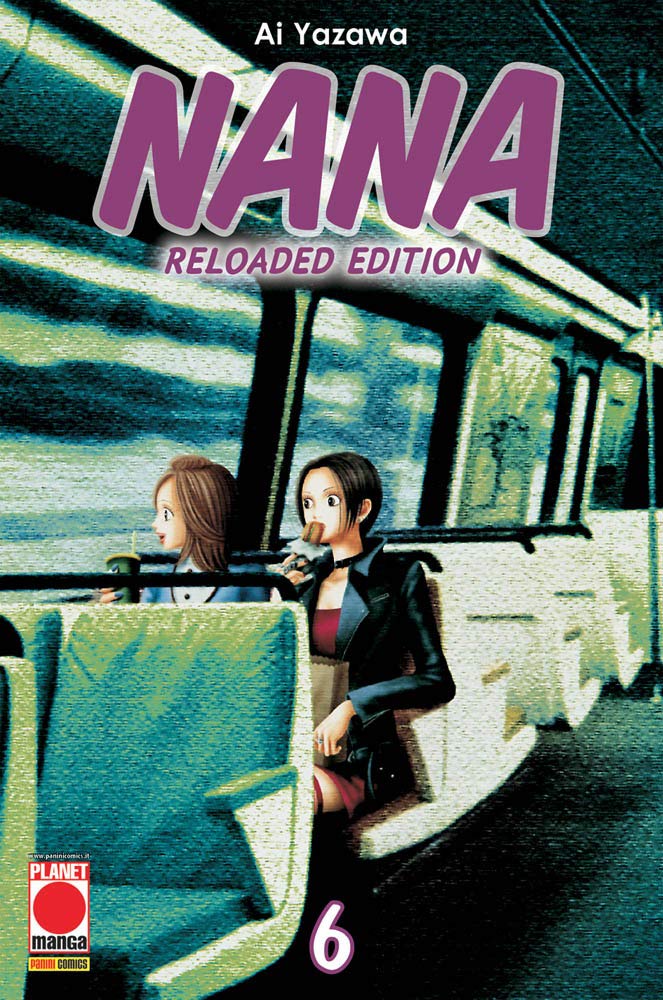 Nana. Reloaded edition (Vol. 6) book