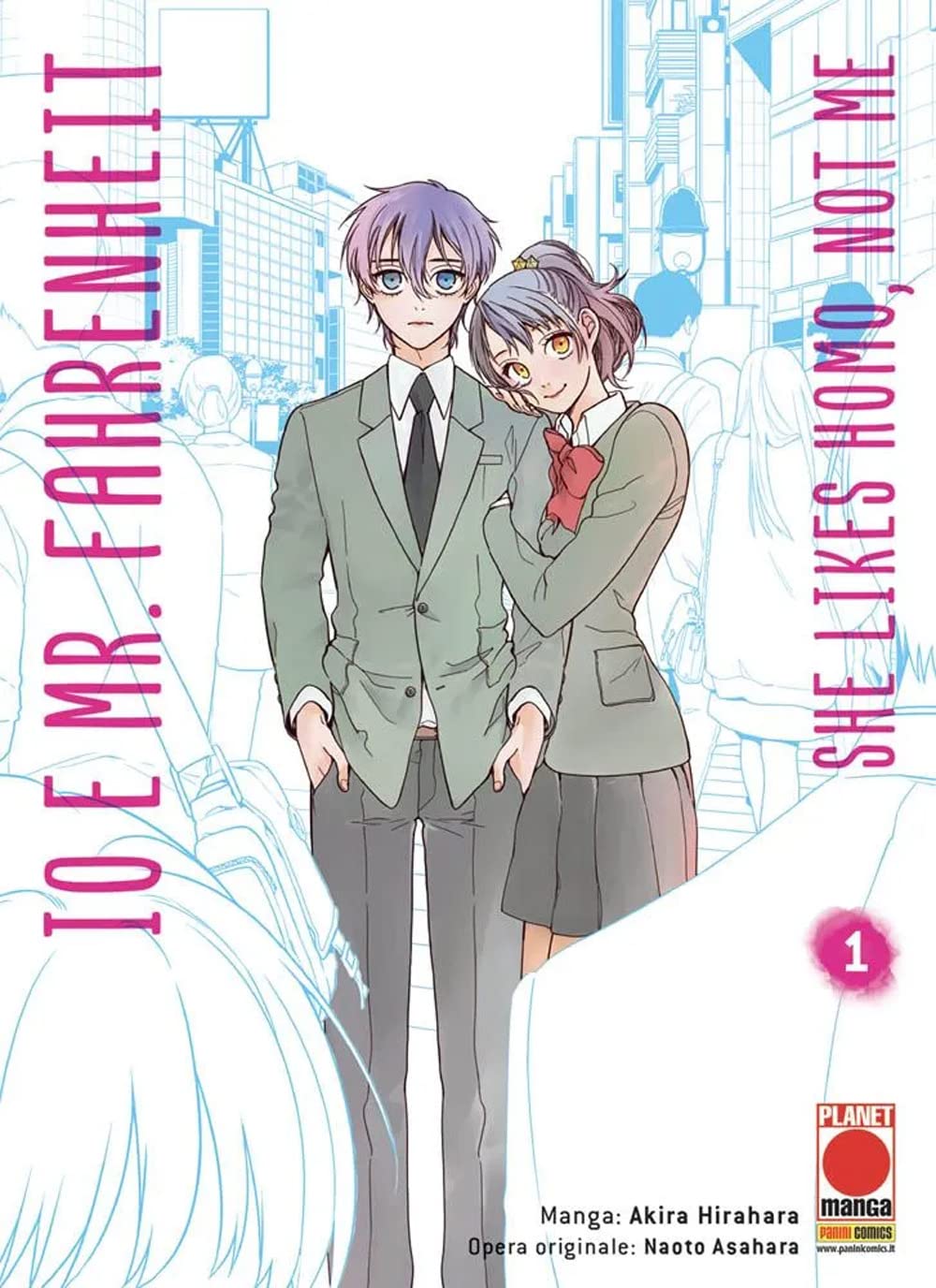 Io e Mr. Fahrenheit. She likes homo, not me (Vol. 1) (Planet manga) Manga