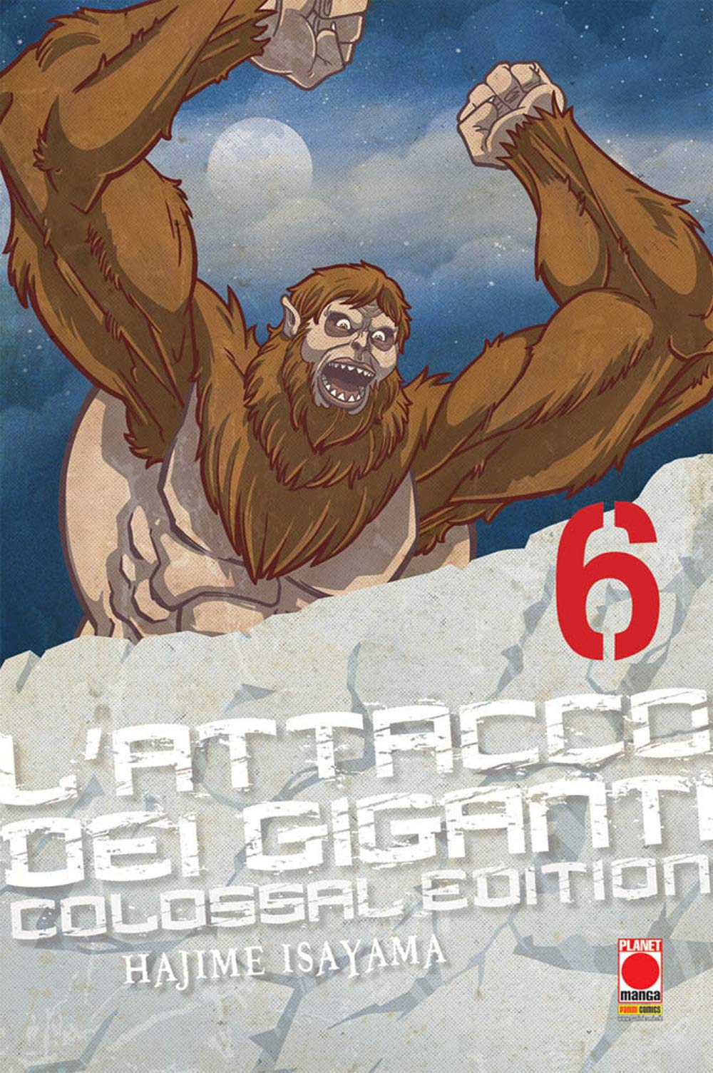 L'attacco dei giganti. Colossal edition (Vol. 6) (Planet manga) Manga