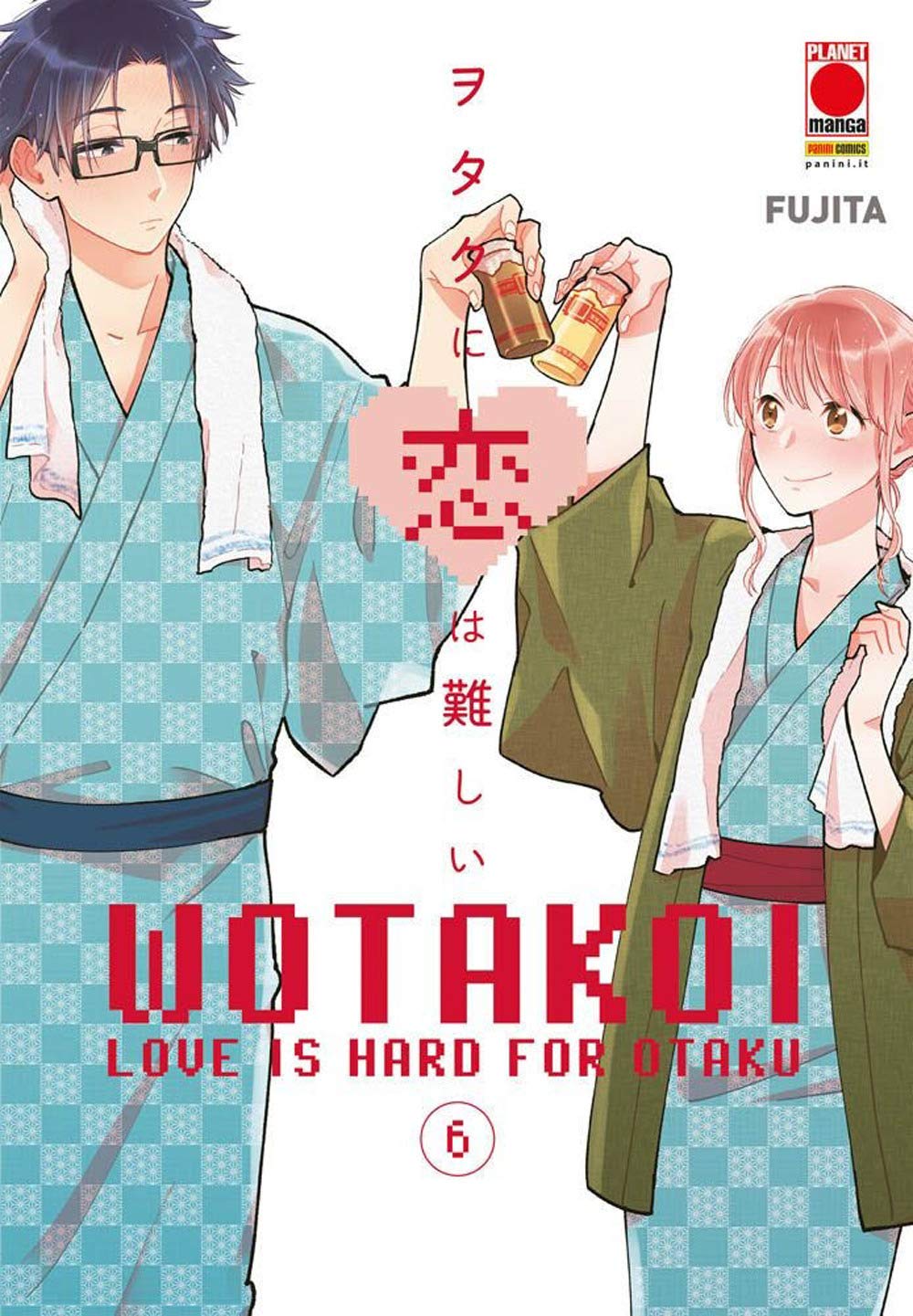 Wotakoi. Love is hard for otaku (Vol. 6) book