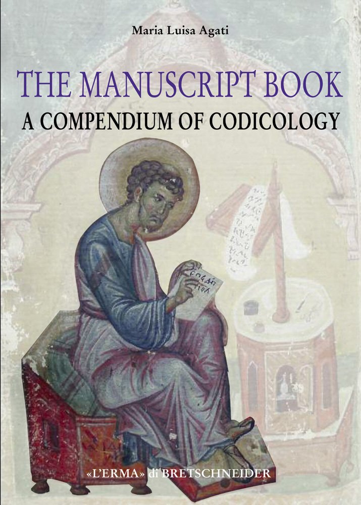 The Manuscript Book: A Compendium of Codicology (Studia Archaeologica, 214) Social Sciences