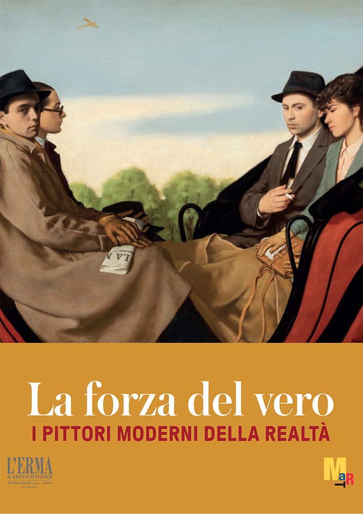 La Forza Del Vero: I Pittori Moderni Della Realta book