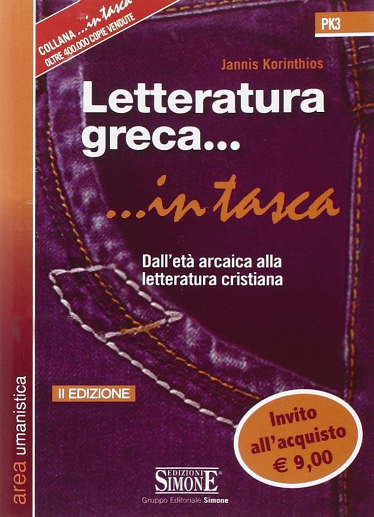 Letteratura greca. Dall'età arcaica alla letteratura cristiana (In tasca) Contemporary literature