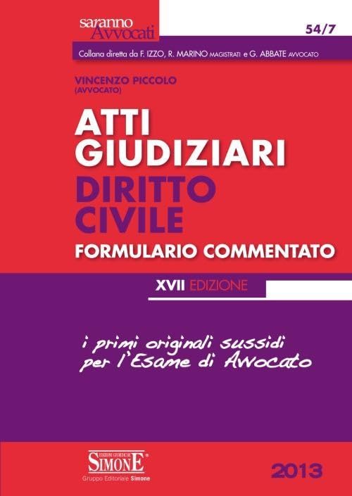 Atti giudiziari di diritto civile. Formulario commentato book