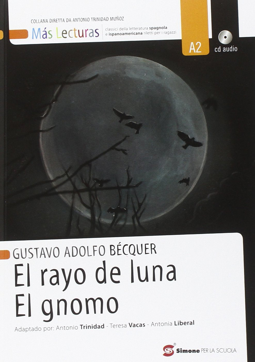 El Rayo de luna. El gnomo. Con espansione online book