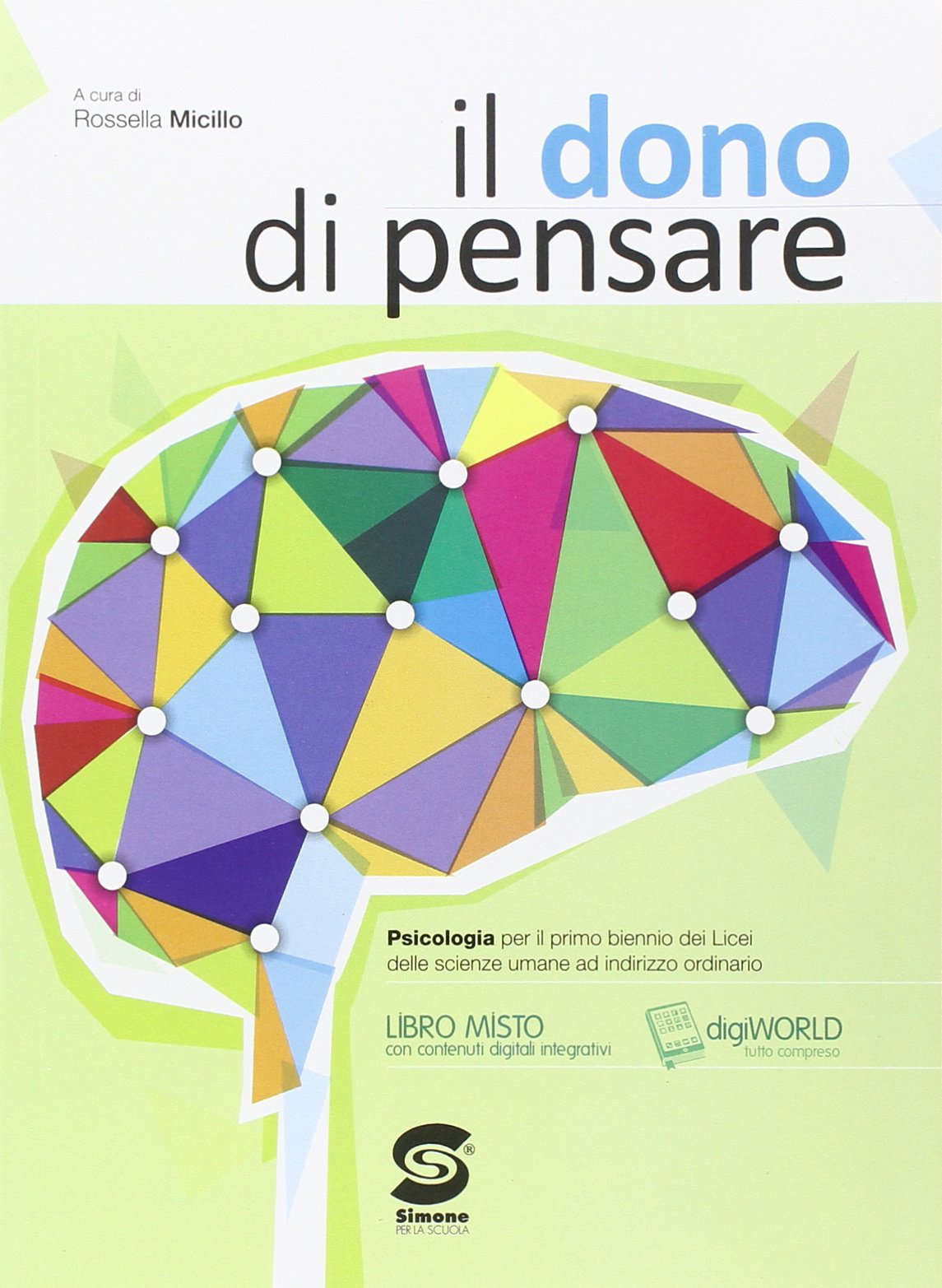 Il dono di pensare. Per le Scuole superiori. Con e-book. Con espansione online book