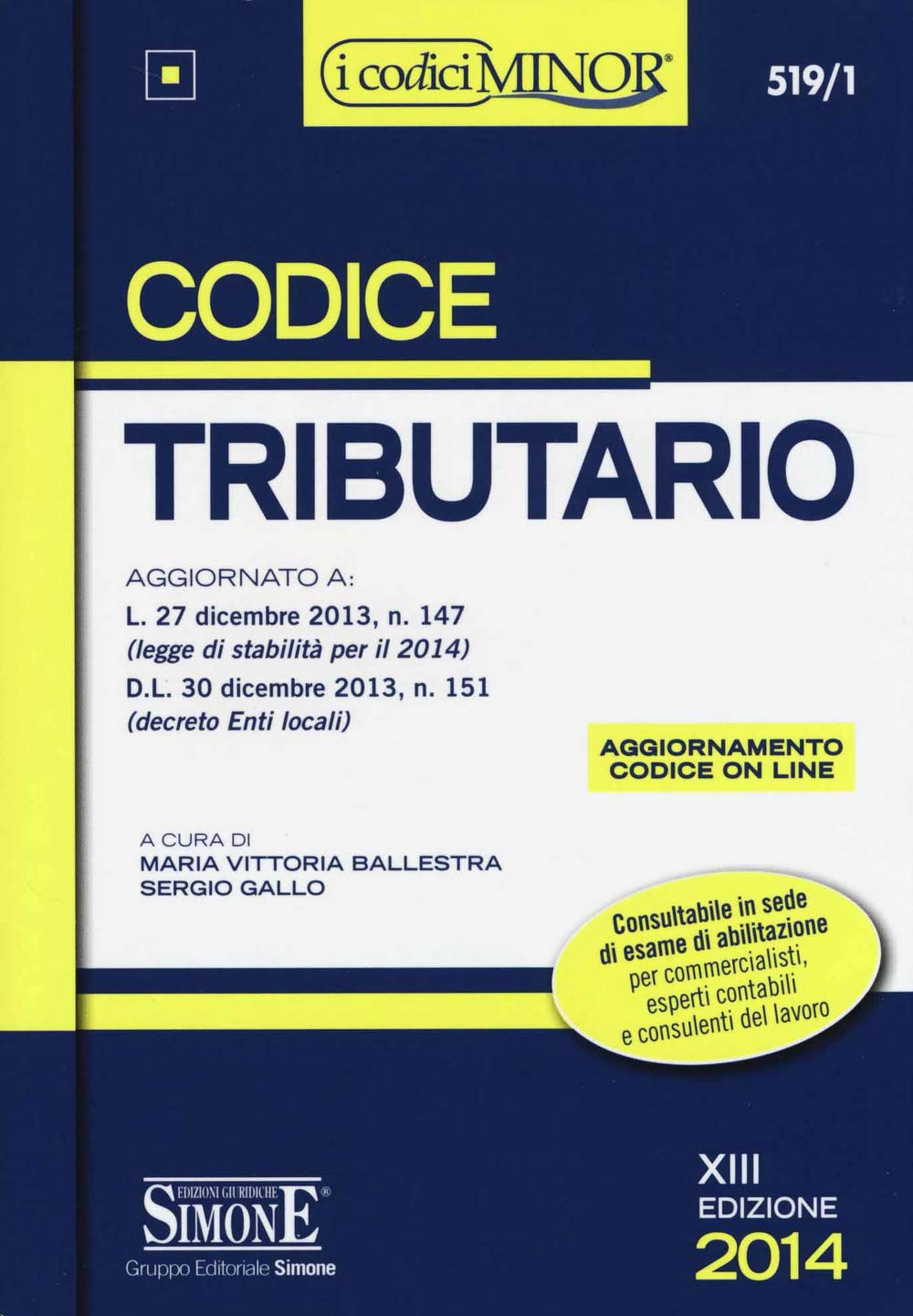 Codice tributario. Ediz. minor. Con aggiornamento online book