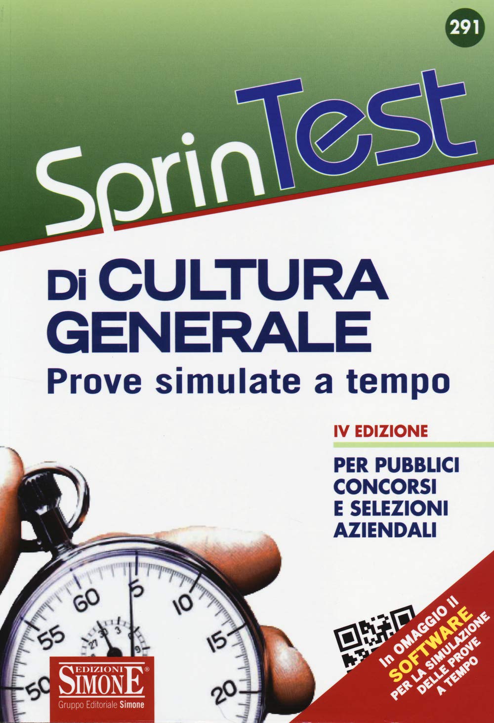 Sprintest di cultura generale. Prove simulate a tempo per pubblici concorsi e selezioni aziendali. Con software di simulazione book