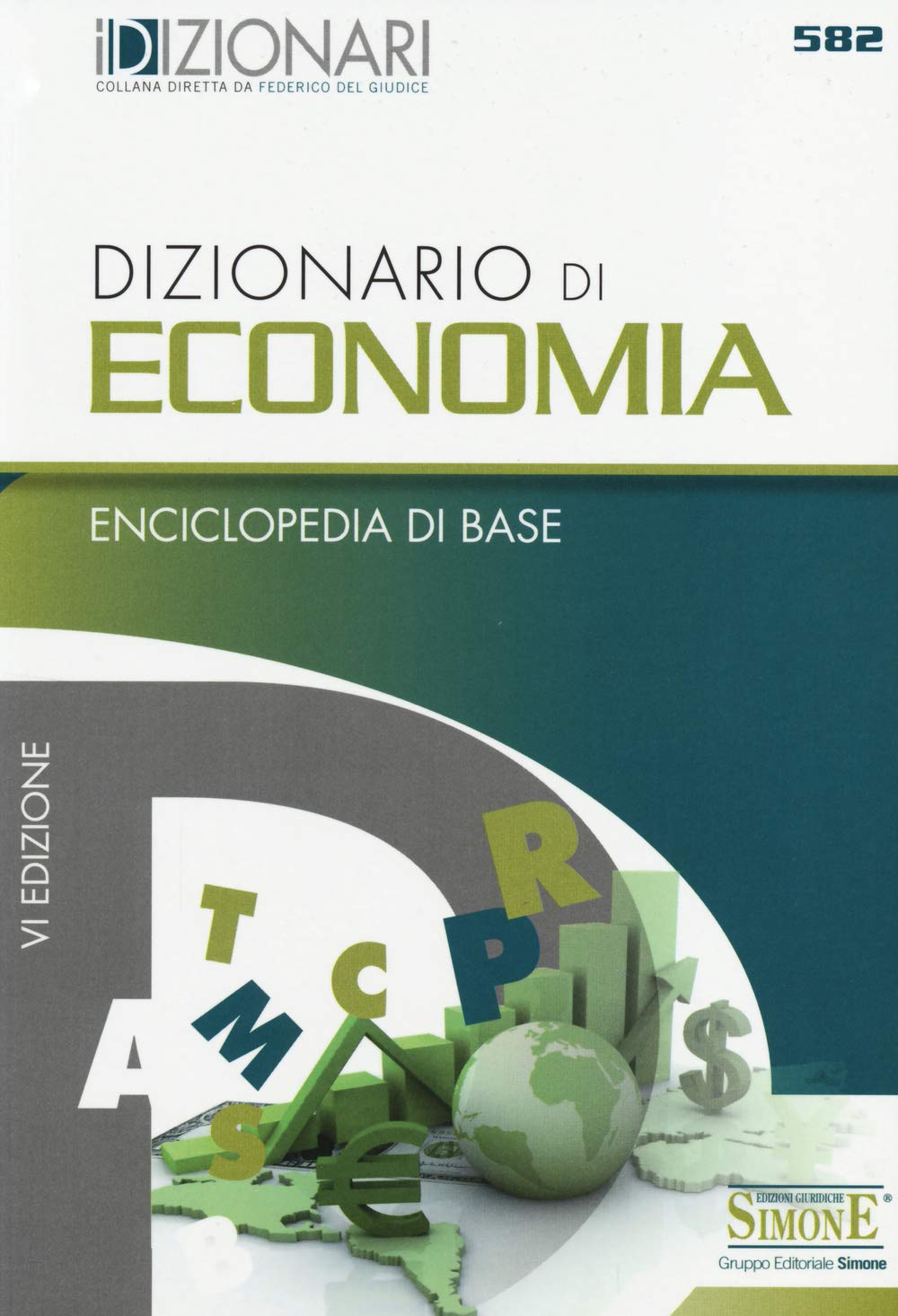 Dizionario di economia. Enciclopedia di base book