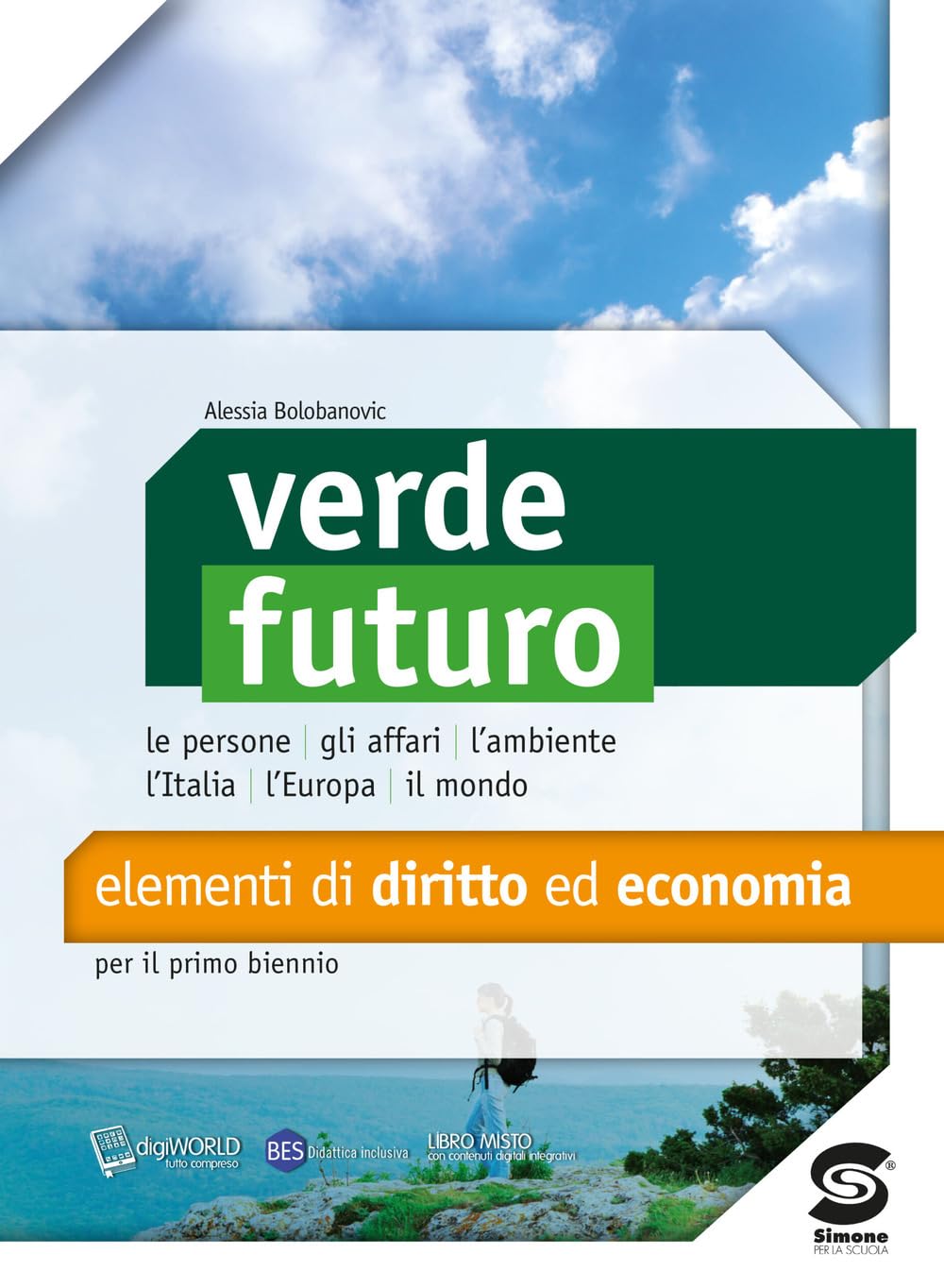 Verde futuro. Elementi di diritto ed economia. Per il biennio delle Scuole superiori. Con e-book. Con espansione online Professional & Reference Books