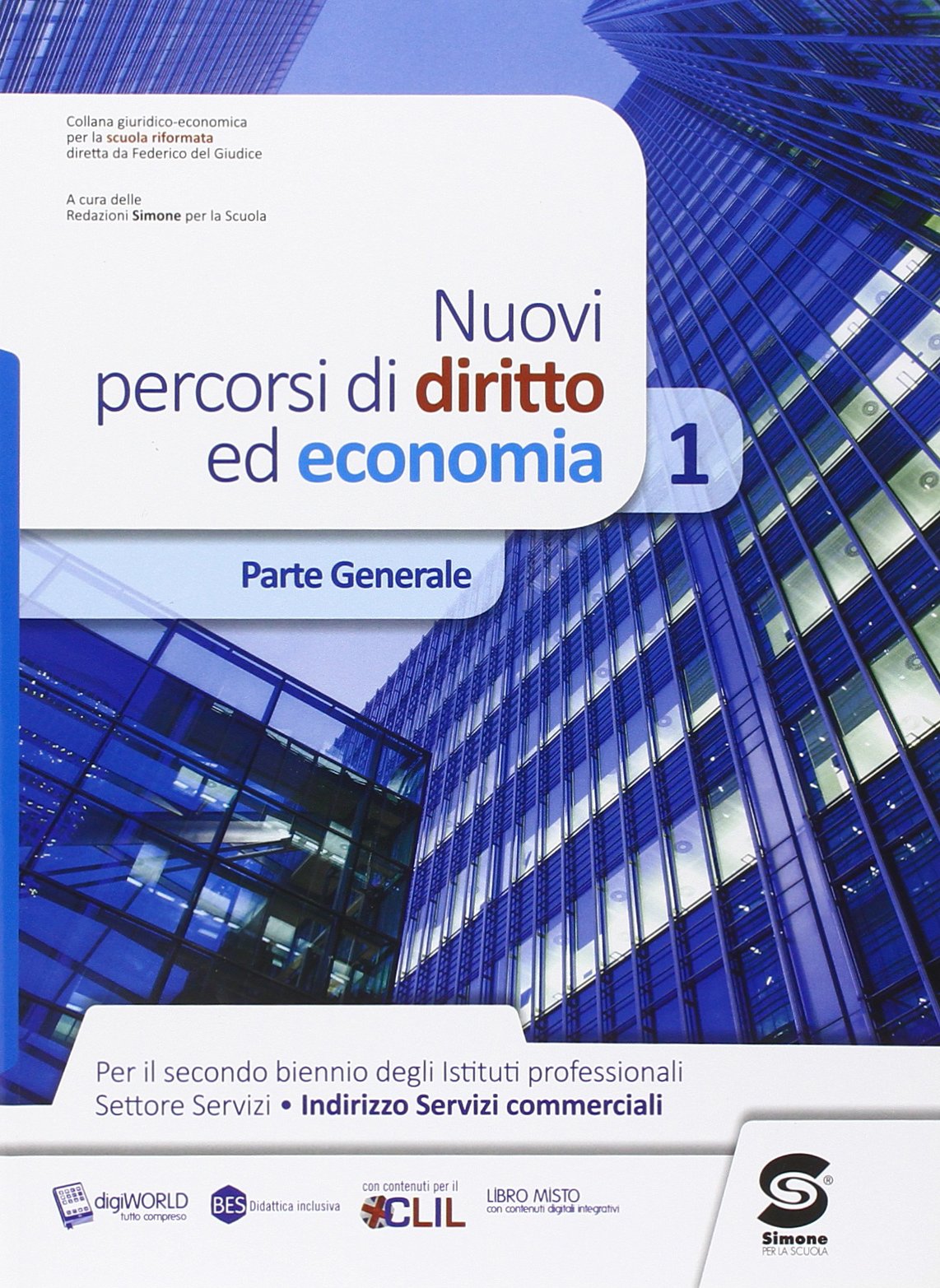 Nuovi percorsi di diritto ed economia. Per le Scuole superiori. Con e-book. Con espansione online book