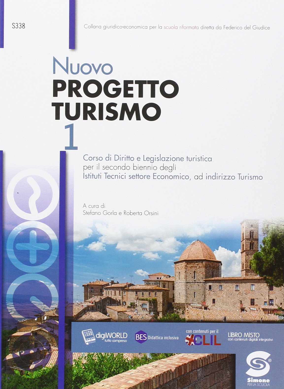 Nuovo progetto turismo. Per le Scuole superiori. Con e-book. Con espansione online (Vol. 1) Professional & Reference Books