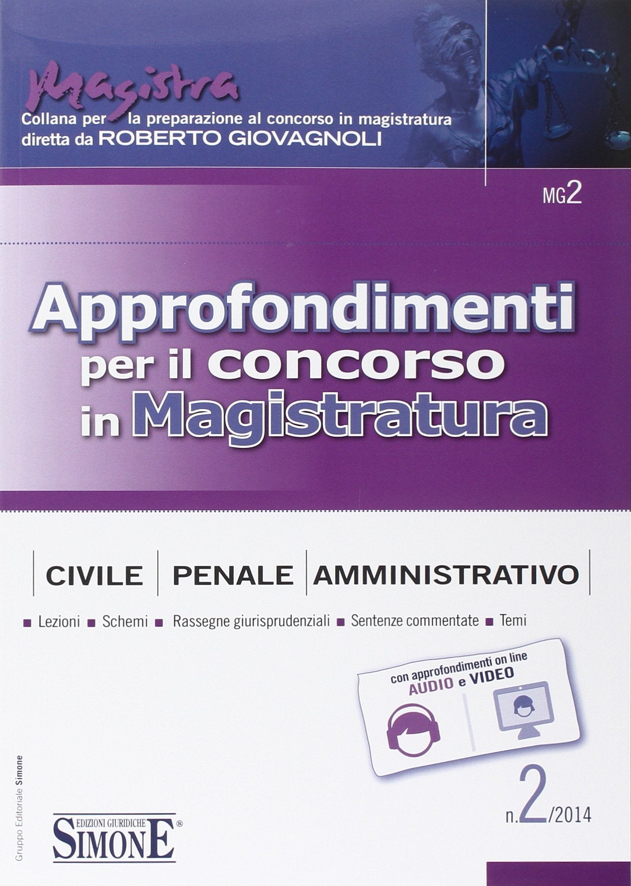 Approfondimenti per il concorso in magistratura civile, penale, amministrativa (2014) (Vol. 2) book