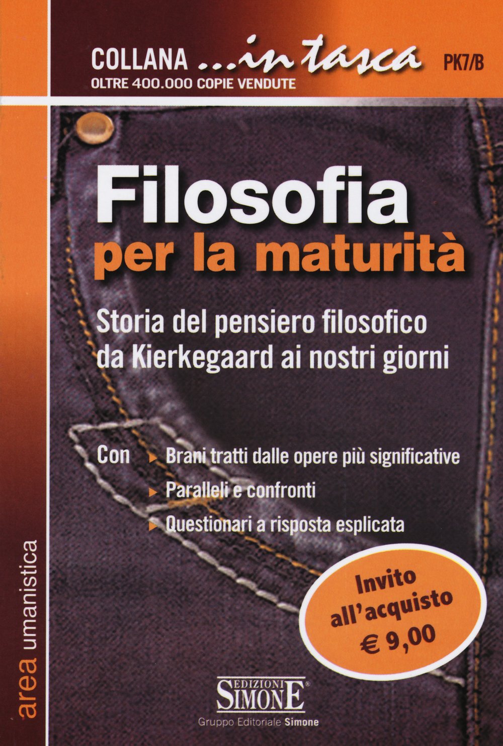 Filosofia per la maturità. Storia del pensiero filosofico da Kierkegaard ai nostri giorni book