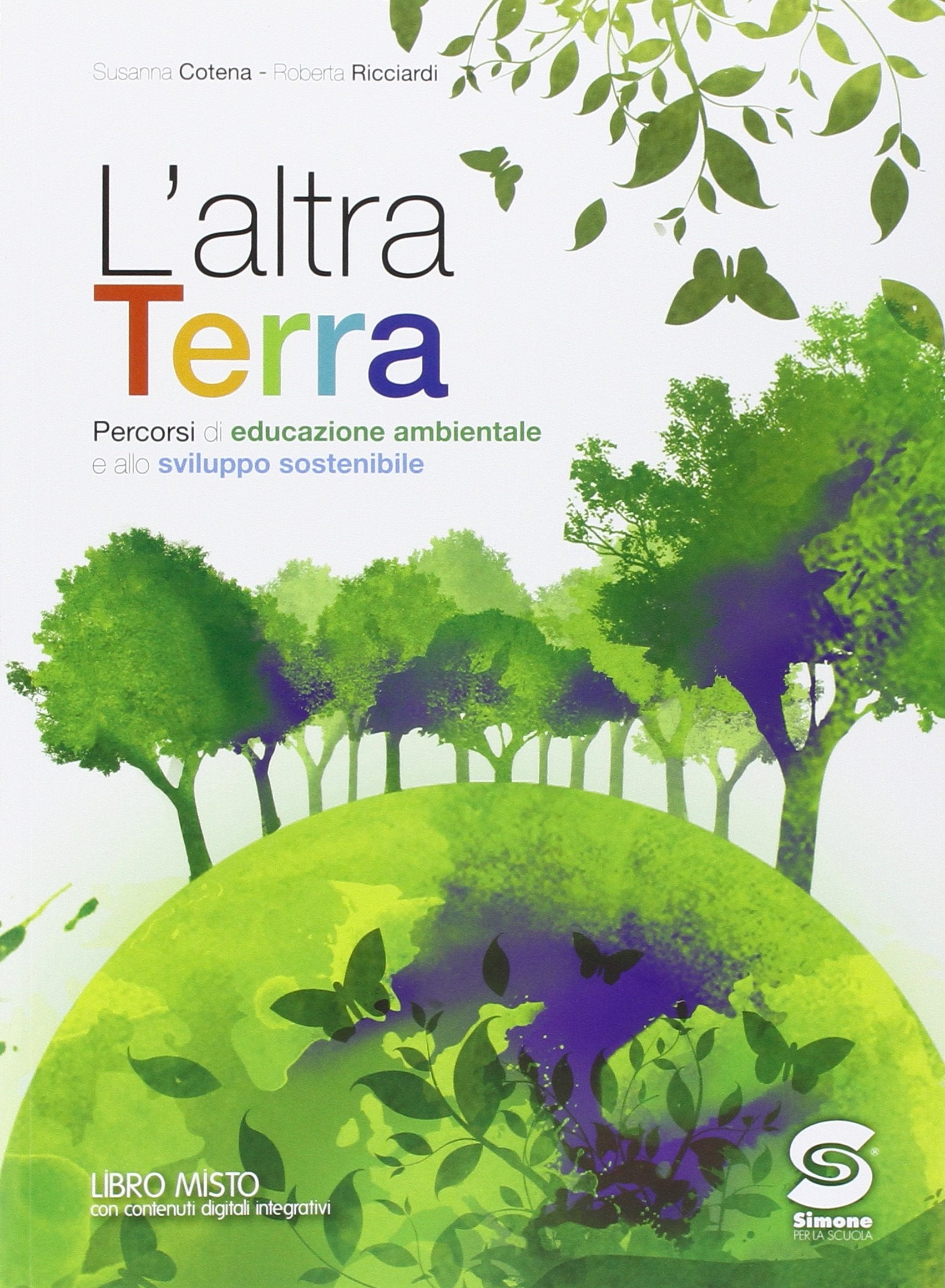 L'altra terra. Per la Scuola media. Con e-book. Con espansione online book
