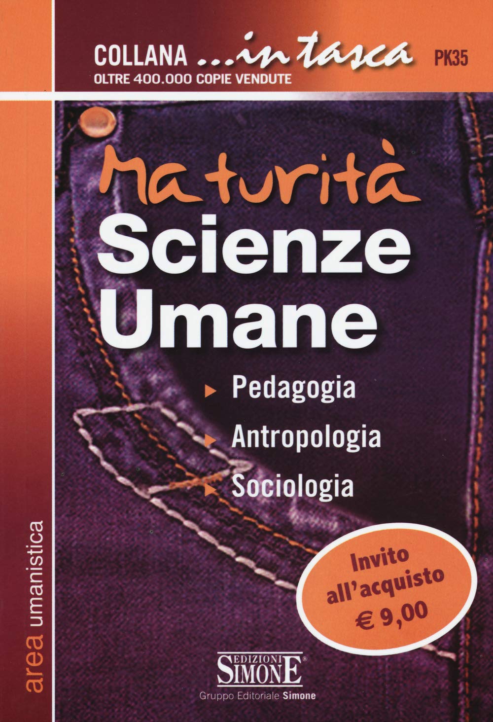 Maturità scienze umane. Pedagogia, antropologia, sociologia book