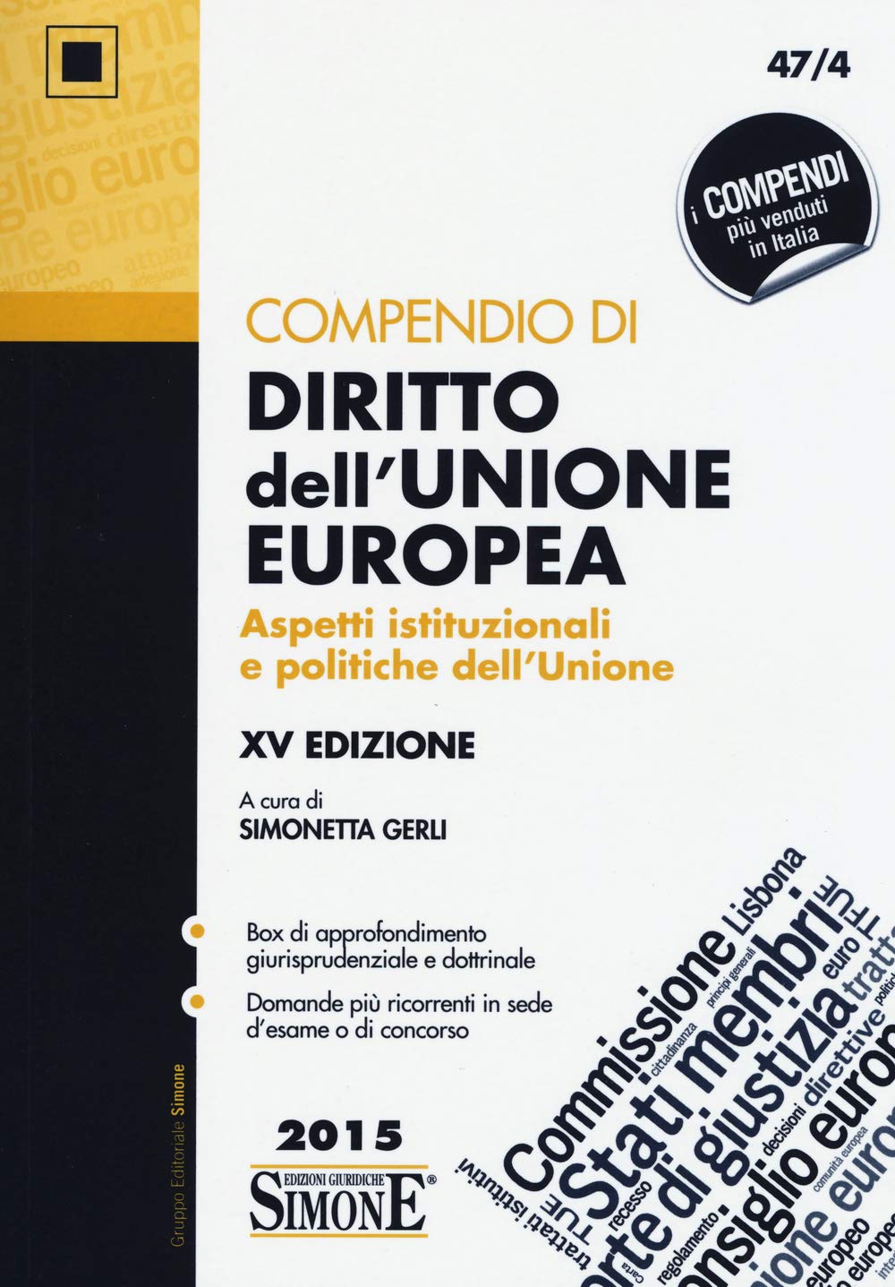 Compendio di diritto dell'Unione Europea. Aspetti istituzionali e politiche dell'Unione book