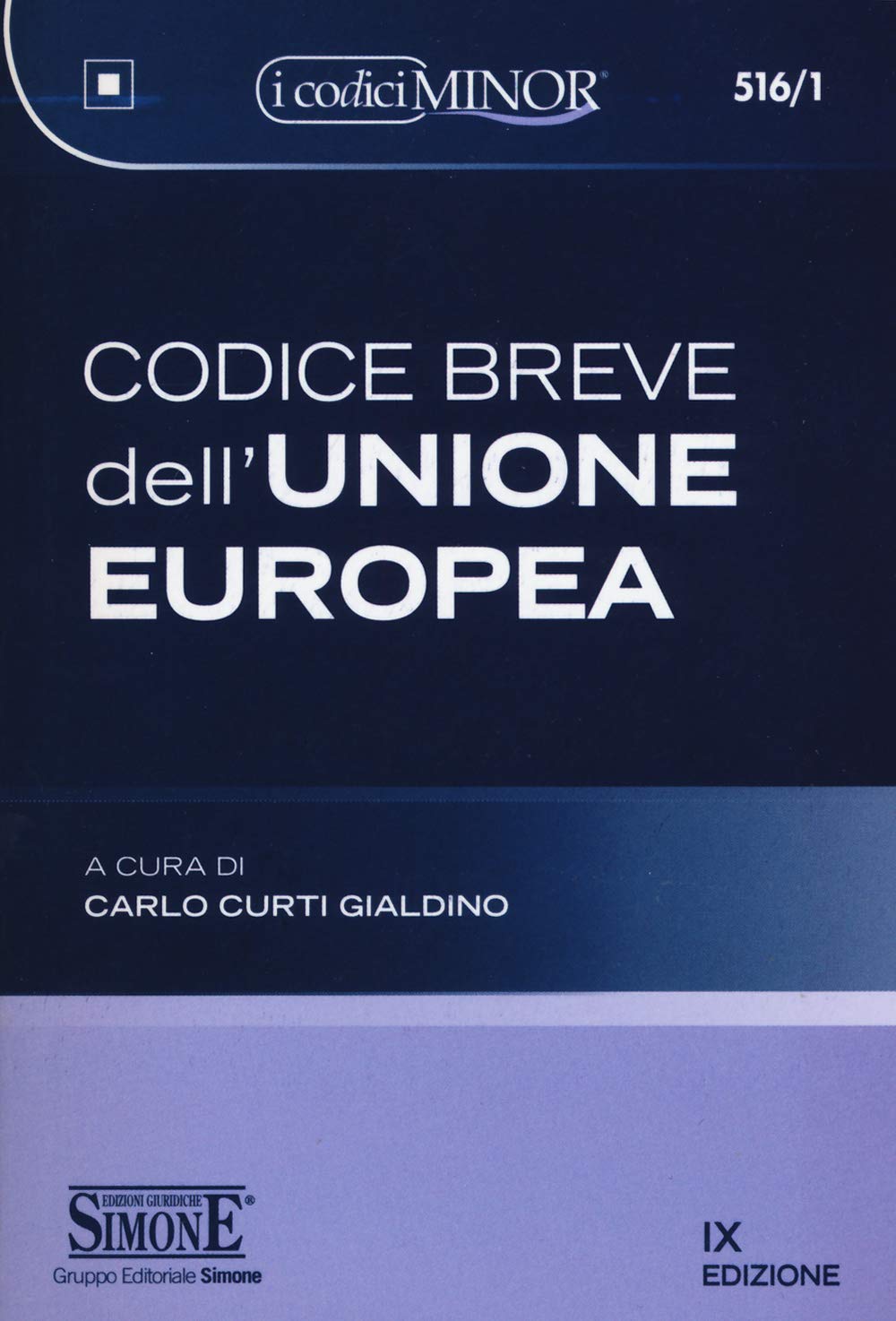Codice breve dell'Unione europea. Ediz. minore book