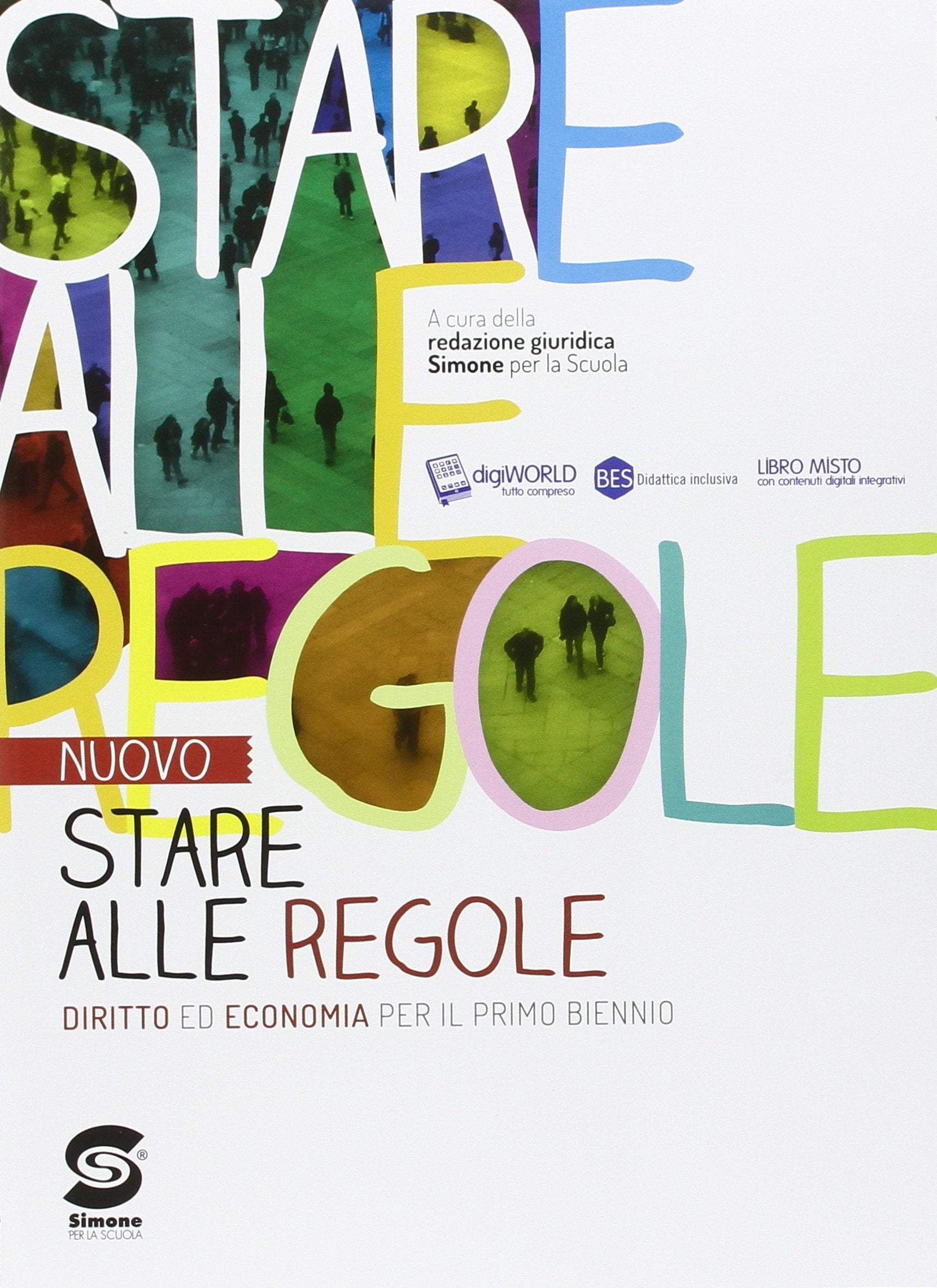 Nuovo Stare alle regole. Diritto ed economia per i bienni. Senza atlante. Con espansione online. Per le Scuole superiori. Con e-book Professional & Reference Books