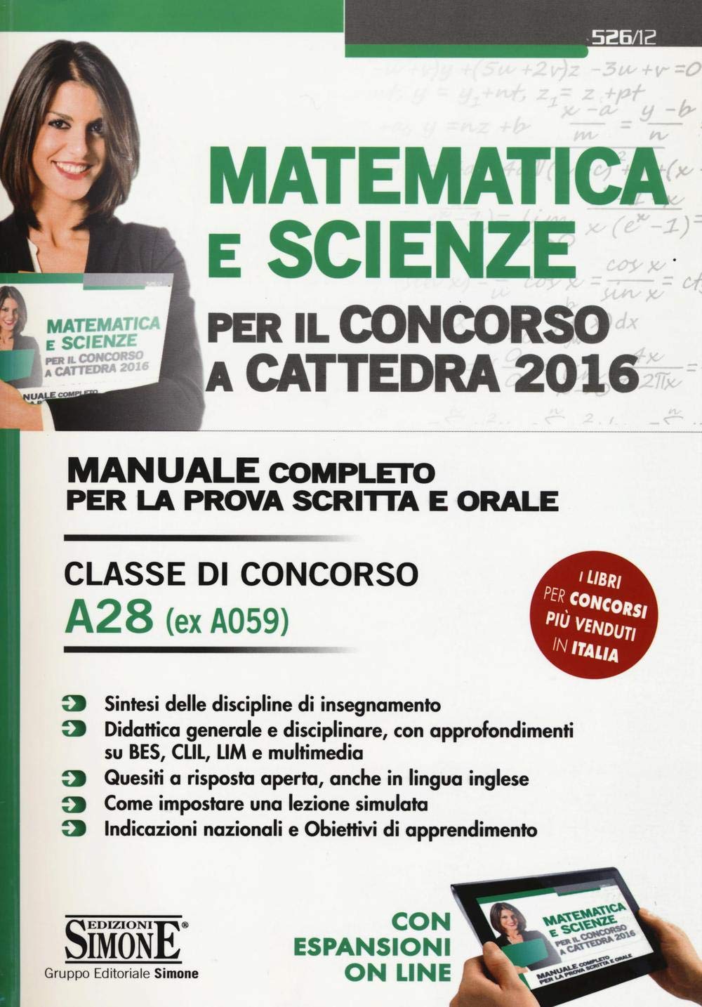 Matematica e scienze per il concorso a cattedra 2016. Classe di concorso A28 (ex A059). Manuale completo per la prova scritta e orale. Con espansione online book