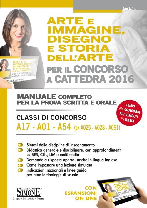 Arte E Immagine, Disegno E Storia Dell'Arte: PER IL CONCORSO A CATTEDRA 2016 (Concorsi e abilitazioni) Education & Training