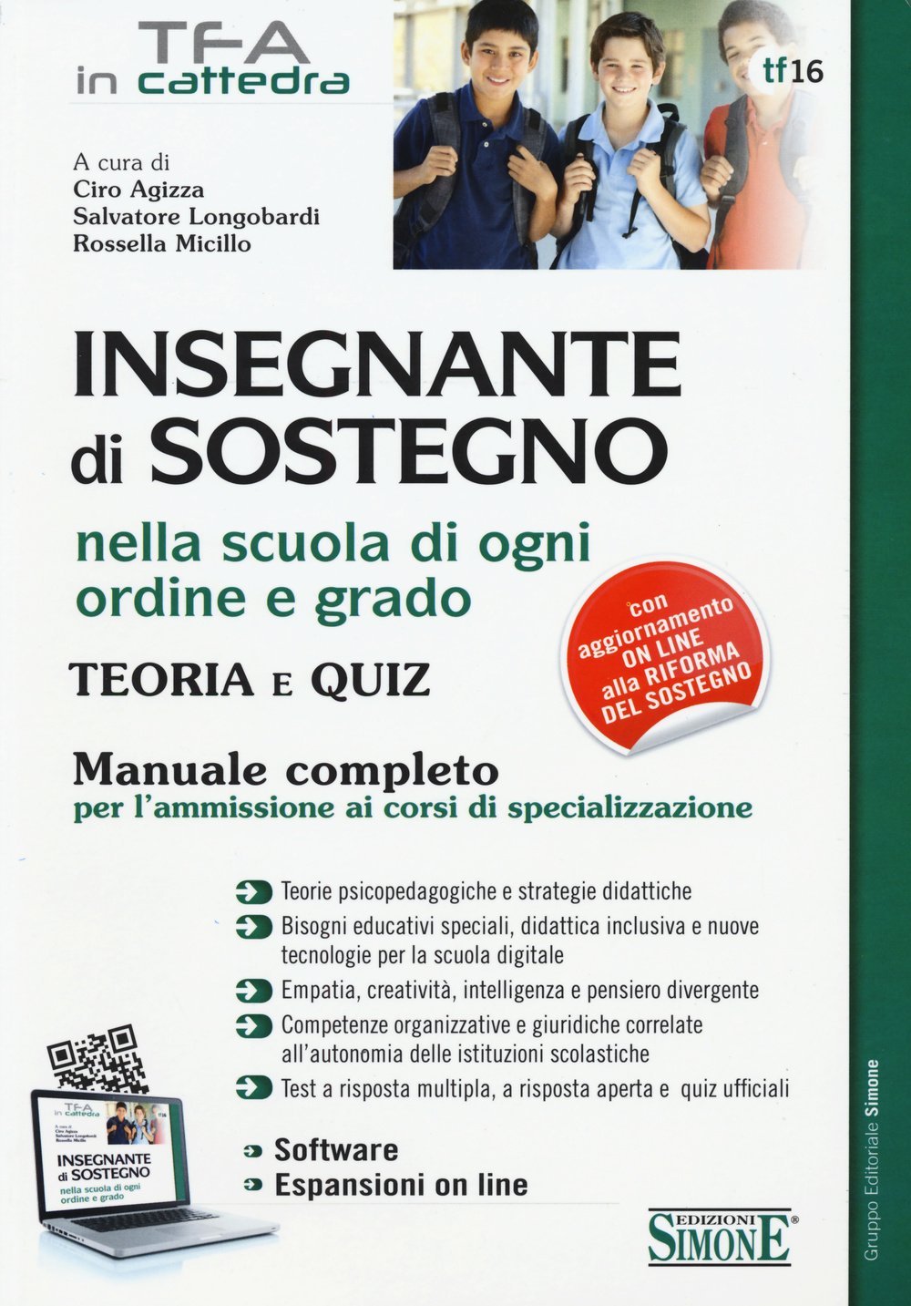 Insegnante di sostegno nella scuola di ogni ordine e grado. Teoria e quiz. Manuale completo per l'ammissione ai corsi di specializzazione. Con aggiornamento online book