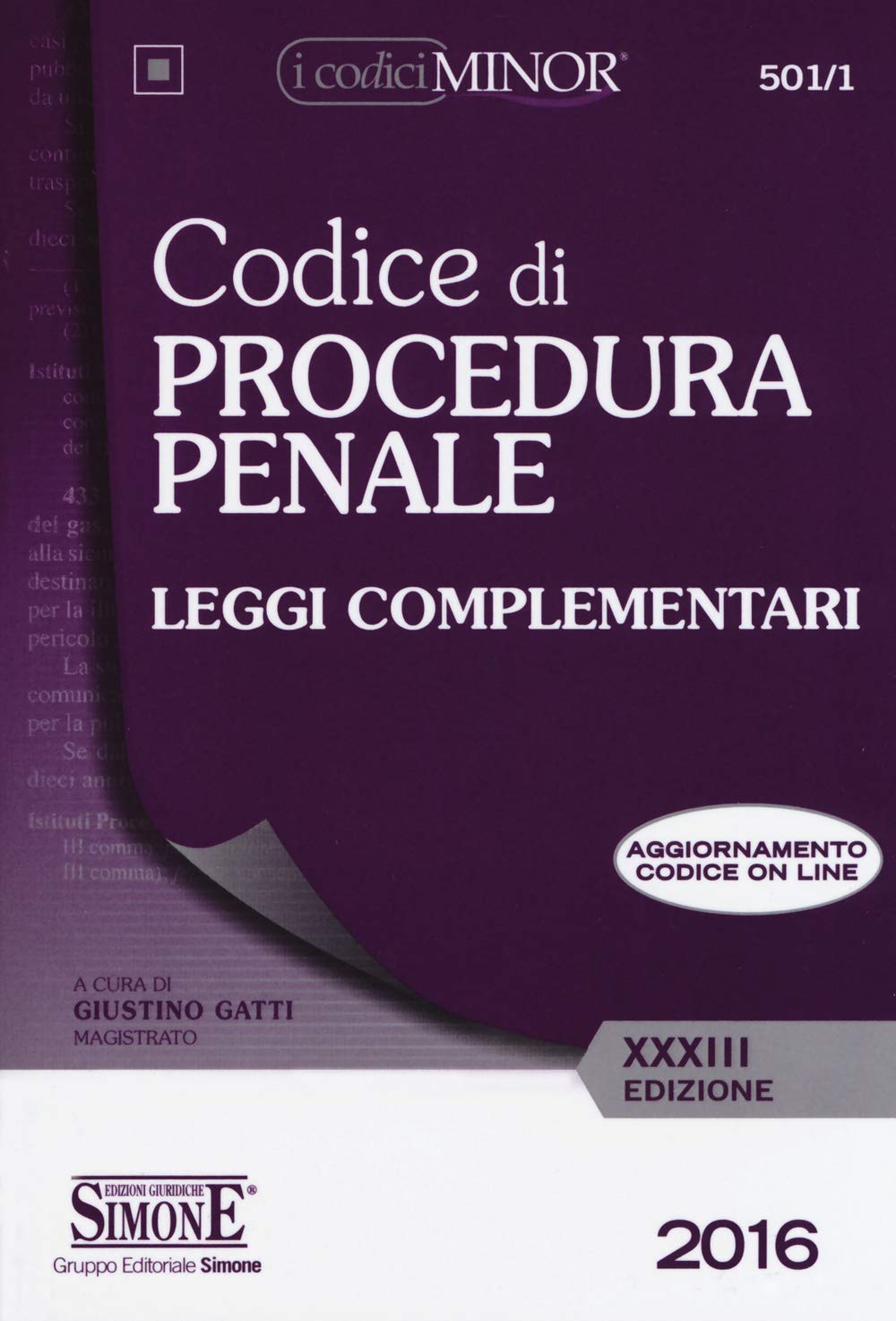 Codice di procedura penale. Leggi complementari. Ediz. minor. Con aggiornamento online book