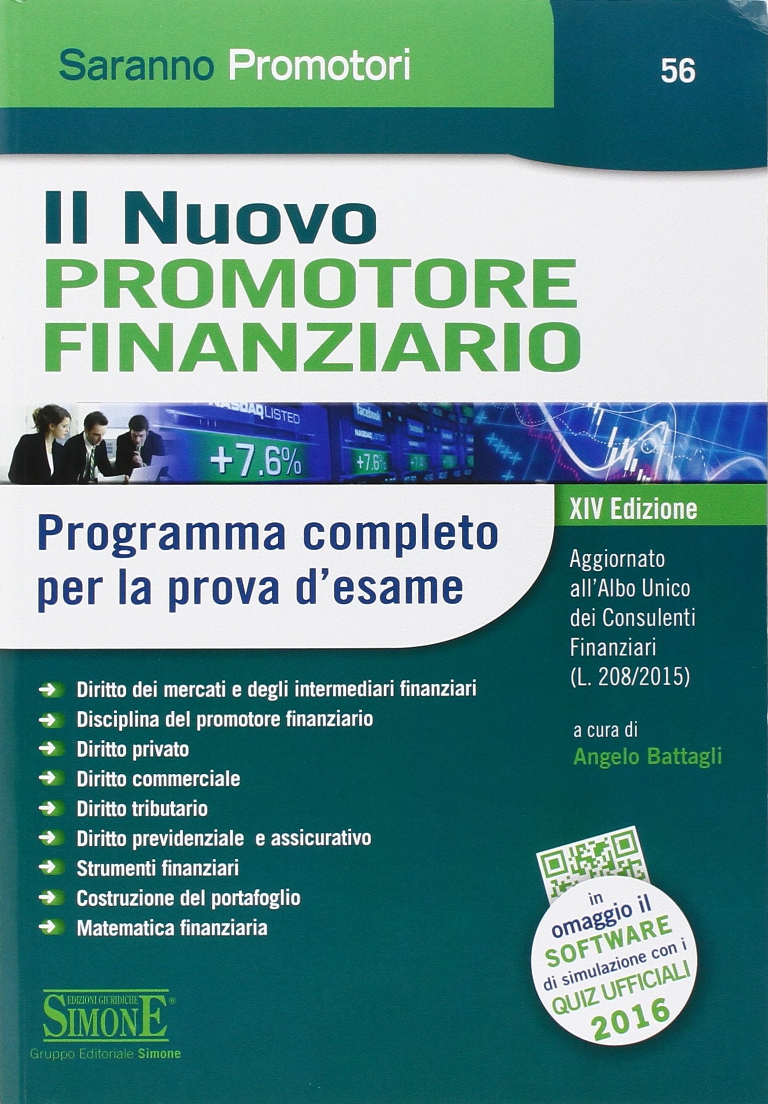 Il nuovo promotore finanziario. Programma completo per la prova d'esame. Con software di simulazione book