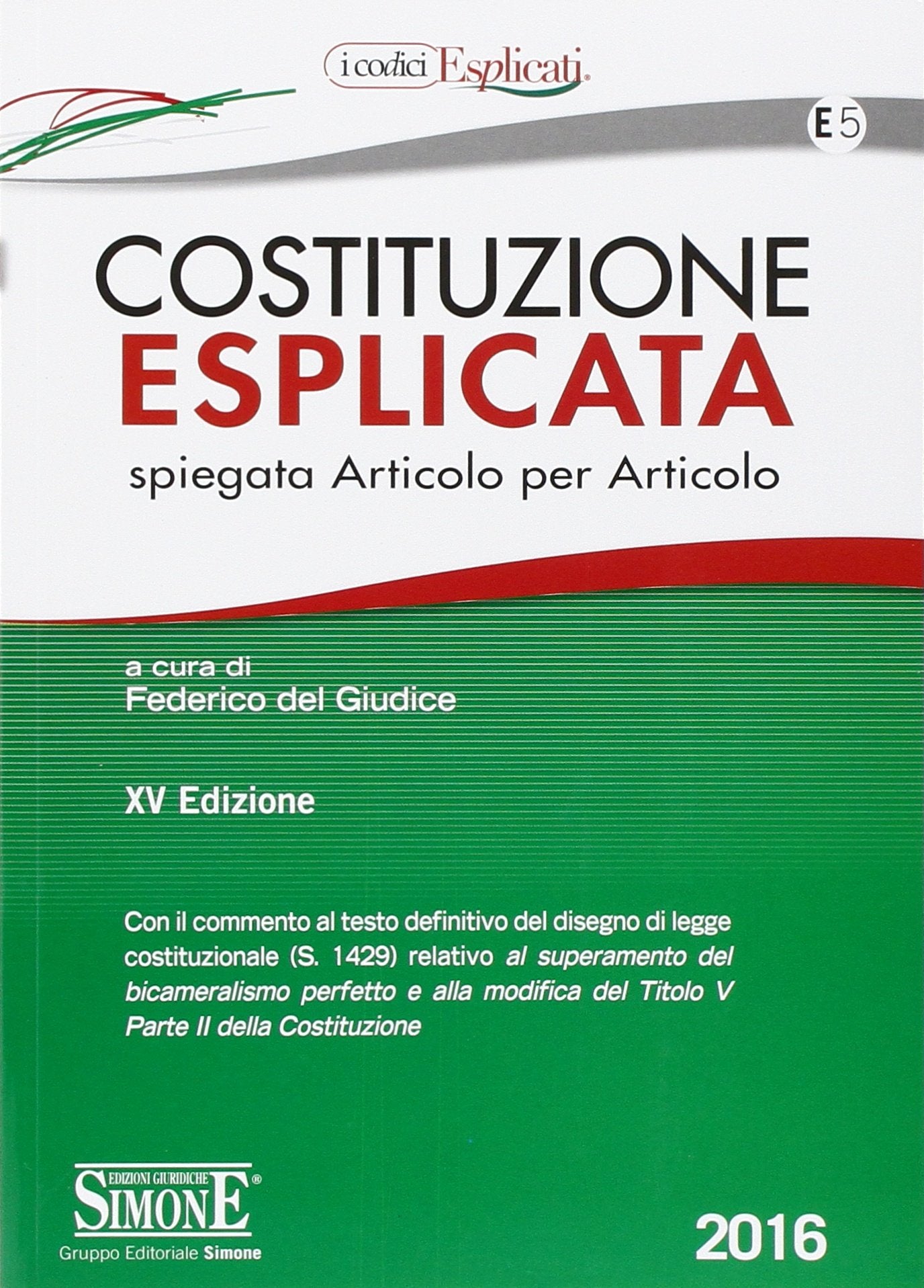 Costituzione esplicata. Spiegata articolo per articolo book