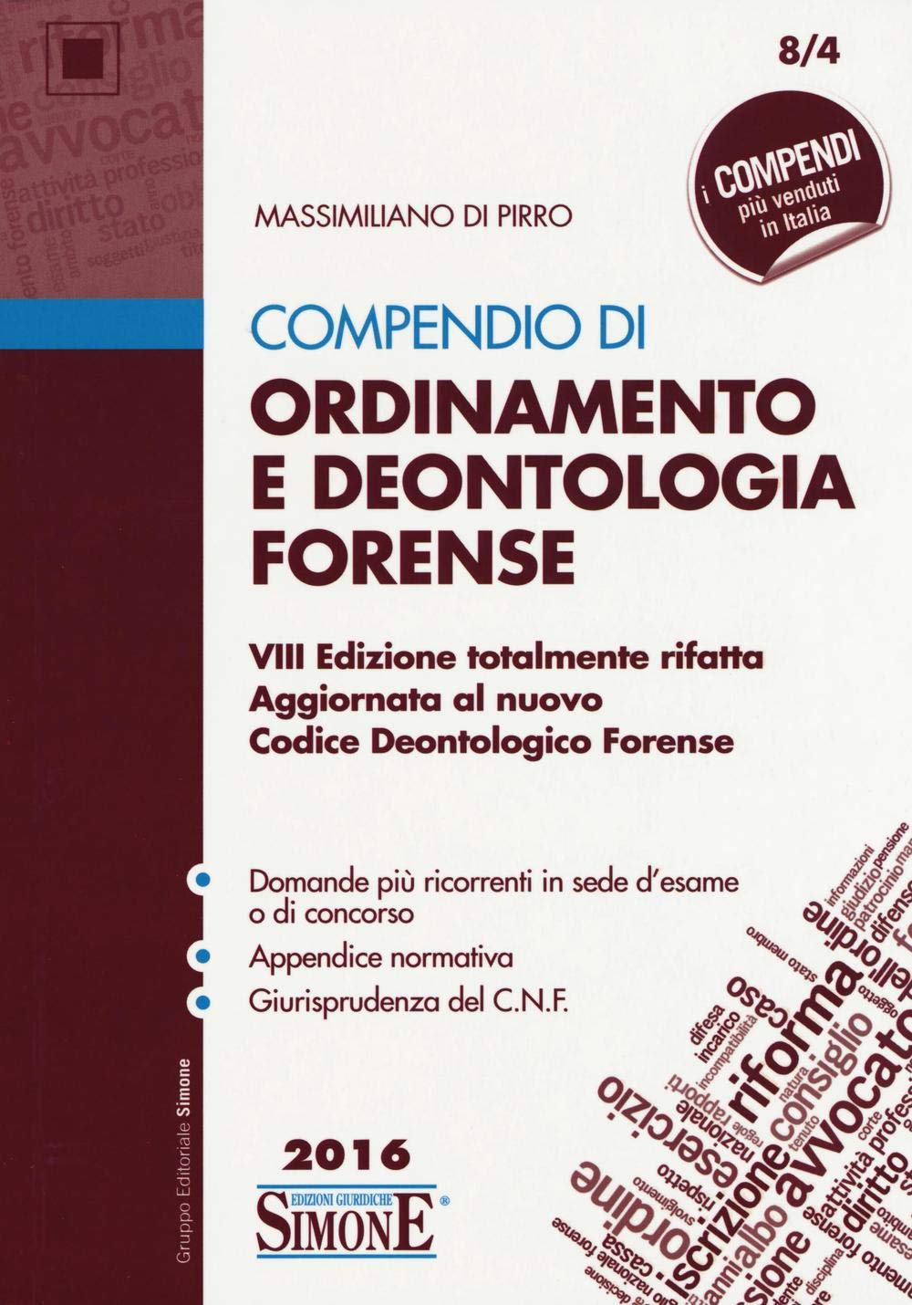 Compendio di ordinamento e deontologia forense book